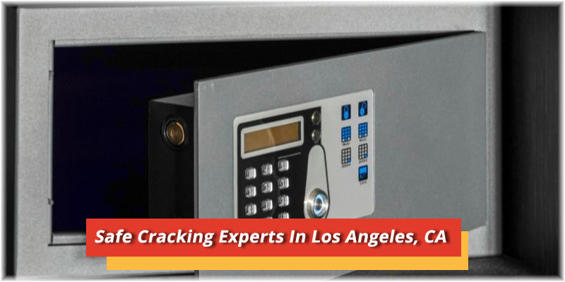 Safe Cracking Service Los Angeles CA (310) 905-5060 